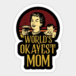 World's Okayest Mom Retro Funny Mother's Day Sticker